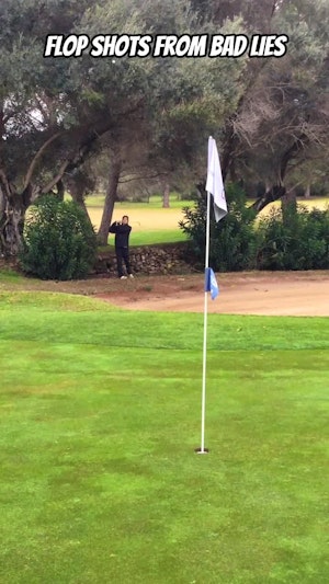 Flop Shots From Bad Lies.