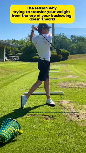 The reason why trying to transfer your weight from the top of your backswing doesn't work!